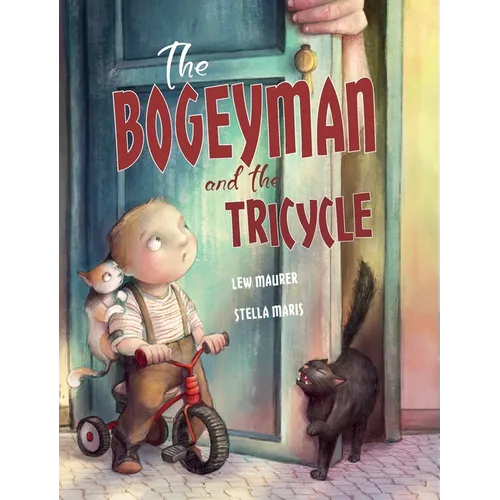 The Bogeyman and the Tricycle