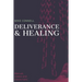 Deliverance and Healing: Training Manual