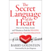The Secret Language of the Heart: How to Use Music, Sound, and Vibration as Tools for Healing and Personal Transformation