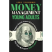 Money Management for Young Adults: From Your First Paycheck to Your First Million