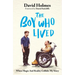 The Boy Who Lived: When Magic and Reality Collide: My Story, with a Foreword by Daniel Radcliffe