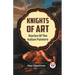 Knights Of Art Stories Of The Italian Painters
