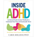 Inside ADHD: An Internal Family Systems Workbook to Understand Your Parts and Emotionally Thrive