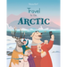 Travel to the Arctic: A Children's Picture Book about discovering polar animals with Grandma and Grandpa