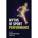 Myths of Sport Performance