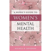 A Nurse's Guide to Women's Mental Health