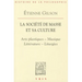 La Societe de Masse Et Sa Culture