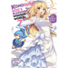 Konosuba: God's Blessing on This Wonderful World!, Vol. 7 (Light Novel): 110-Million Bride