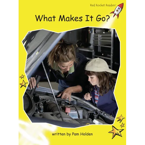 What Makes It Go?