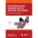 Exploring Data Science with R and the Tidyverse: A Concise Introduction