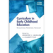 Curriculum in Early Childhood Education: Re-Examined, Reclaimed, Renewed