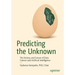 Predicting the Unknown: The History and Future of Data Science and Artificial Intelligence