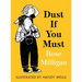 Dust If You Must