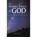 The Invisible Things of God: What Does Nature Reveal About God?