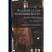 Wildlife of the Northern Rocky Mountains: Including Common Wild Animals and Plants