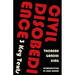 Civil Disobedience-3 Key Texts: Thoreau, Gandhi, King (Warbler Classics Annotated Edition)