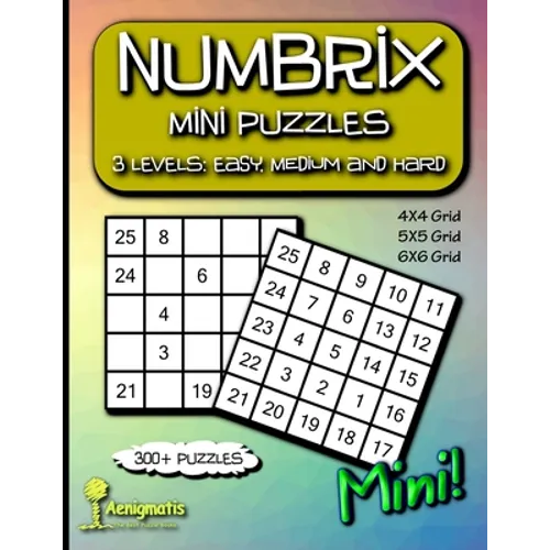 Numbrix Mini Puzzles: 3 Levels: Easy, Medium and Hard