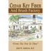 Cedar Key Fiber and Brush Factory: From the Tree to Thee