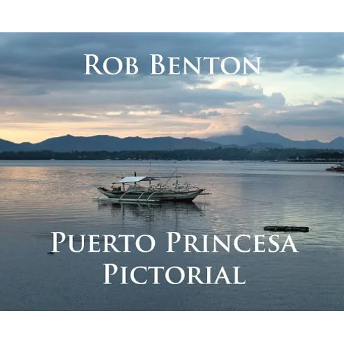 Puerto Princesa Pictorial