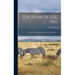 The Book Of The Pig: Its Selection, Breeding, Feeding And Management