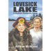 Lovesick Lake: A Darkish Romantic Farce