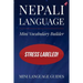 Nepali Language Mini Vocabulary Builder: Stress Labeled!