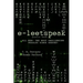 e-leetspeak: All New! The Most Challenging Puzzles Since Sudoku!