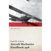 Aircraft Mechanics Handbook 1918 (WWI Centenary Series)