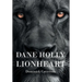 Dane Holly: Lionheart