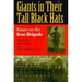 Giants in Their Tall Black Hats: Essays on the Iron Brigade