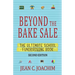 Beyond the Bake Sale: The Ultimate School Fund-Raising Book