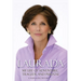 Laurada: My Life of Adventure, Tragedy, and Purpose