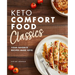 Keto Comfort Food Classics: Your Favorite Recipes Made Keto