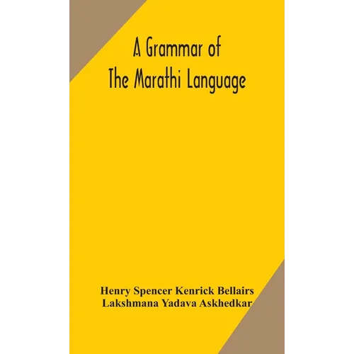 A Grammar Of The Marathi Language
