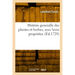 Histoire generalle des plantes et herbes, avec leurs propriétez