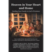 Heaven in Your Heart and Home: Guiding Your Family in God's Promises