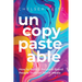 Un-Copy-Paste-Able: How to Build a Personal Brand People Trust on Social Media