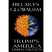 Hillary's Globalism: Trump's America
