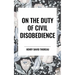 On the Duty of Civil Disobedience