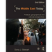 The Middle East Today: Political, Geographical and Cultural Perspectives