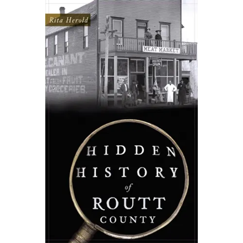 Hidden History of Routt County