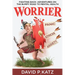 Worrier: Fighting Back: Adventures on the Bumpy Road to Mental Health