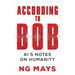 According to Bob - An AI's Notes on Humanity