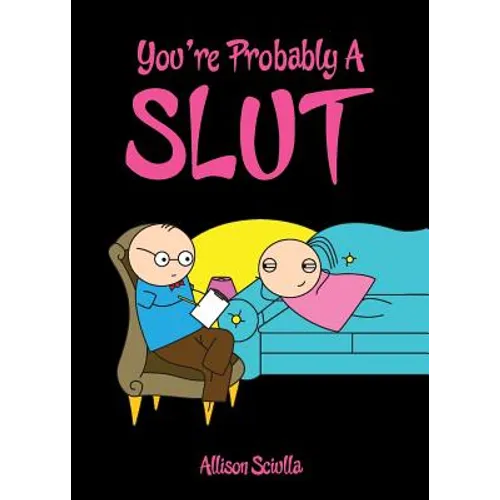 You're Probably a Slut