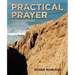 Practical Prayer: A Workbook