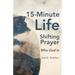 15-Minute Life-Shifting Prayer: Who God Is