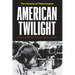 American Twilight: The Cinema of Tobe Hooper