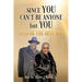 Since You Can't Be Anyone but You: Just be the Best You