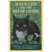 Seven Cats and the Art of Living