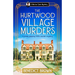 The Hurtwood Village Murders: A Totally Gripping 1920s Murder Mystery
